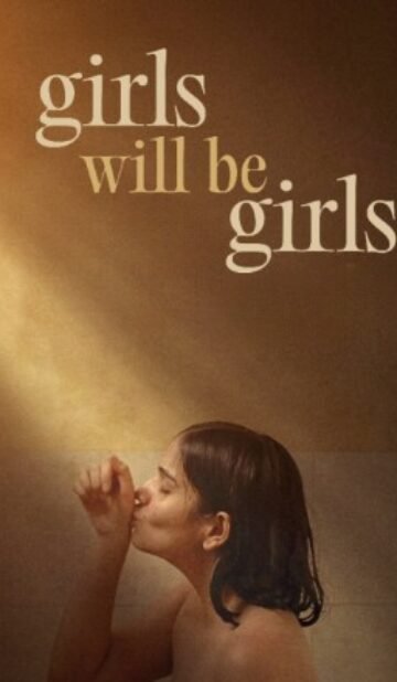 Girls Will Be Girls (2024) – Complete Review – WorldFree4U