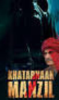 Khatarnaak Manzil (2024) – Complete Review – TheWorldFree4U