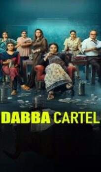 Dabba Cartel (Season 1) WEB Series HDRip Dual Audio